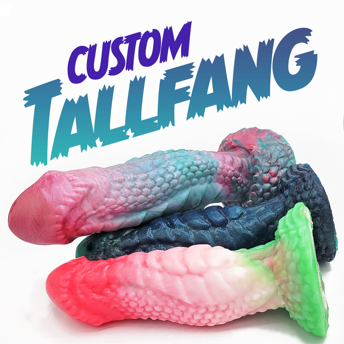 Custom Tallfang