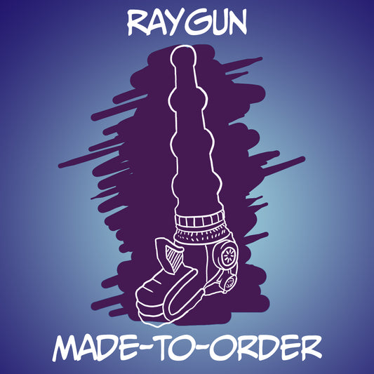 Raygun - Made-to-Order